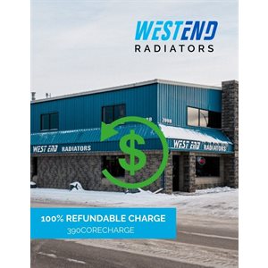 Refundable Core Charge for return of Old Complete Radiator Assembly